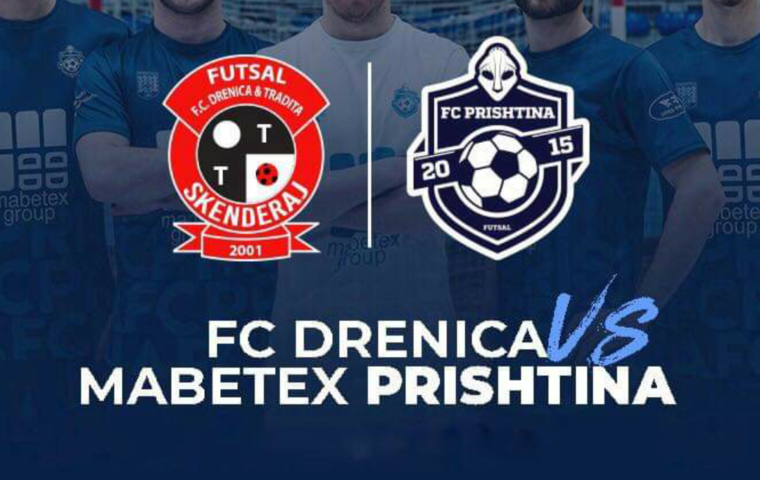 Futsall: FC Drenica  –  Mabetex Prishtina, mbyllet me këtë rezultat