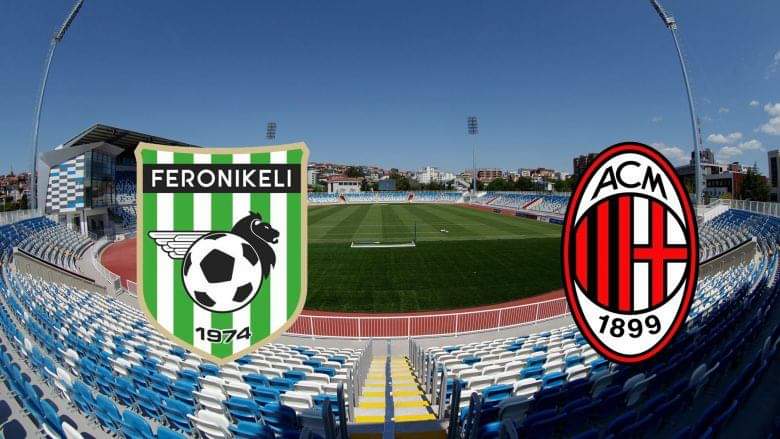 Feronikeli jep arsye për çmimin e lartë të biletave për ndeshjen Feronikeli – AC Milan