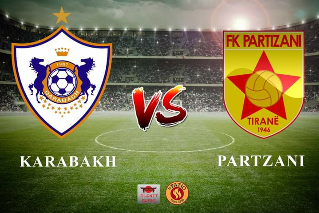 Formacionet zyrtare: Qarabag – Partizani