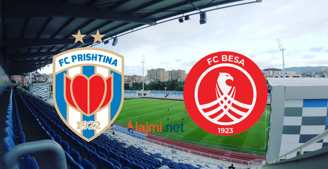 Formacionet zyrtare: FC Prishtina – FC Besa